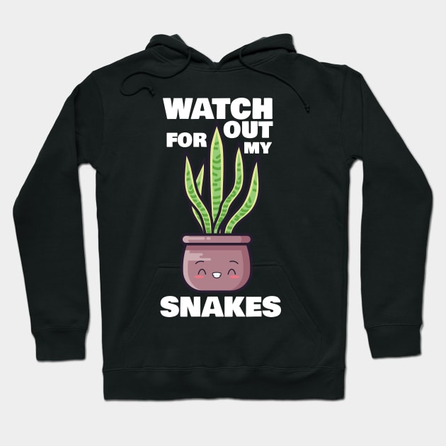 Watch Out for My Snakes Hoodie by 1pic1treat